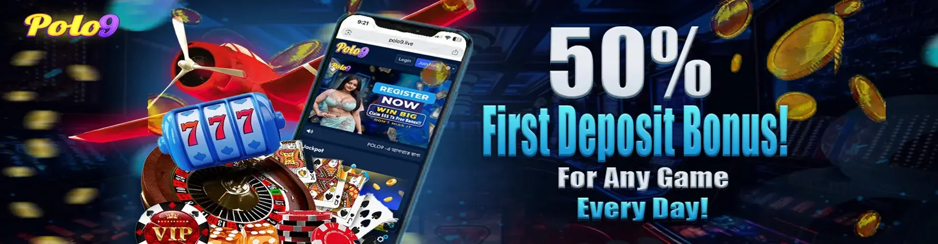 A banner from Polo9 advertising a 50% First Deposit Bonus for any game, available every day. The image features a smartphone with the Polo9 app, a red airplane, and various casino game icons.